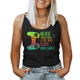 Girls Gamer Never Underestimate A Girl Who Plays Video Games Women Tank Top - Seseable