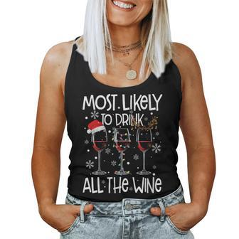 Glasses Of Wine Xmas Most Likely To Drink All The Wine Women Tank Top - Thegiftio UK