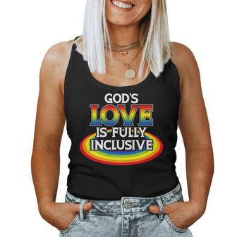 God's Love Is Fully Inclusive Lgbtq Christian Quote Saying Women Tank Top | Mazezy CA
