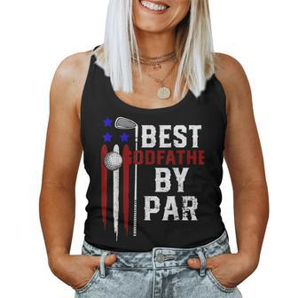 Golf Best Godfather By Par Grandpa Golfer Flag American Women Tank Top | Mazezy