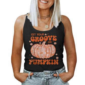 Get Your Groove On Pumpkin Halloween Spooky Vibes Fall Halloween Women Tank Top | Mazezy