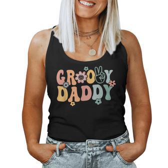 Groovy Daddy Retro Dad Matching Family 1St Birthday Party Women Tank Top - Seseable