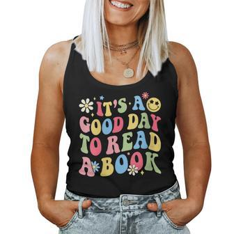 Groovy Its Good Day To Read Book Kids Library Reading Lover Women Tank Top | Mazezy