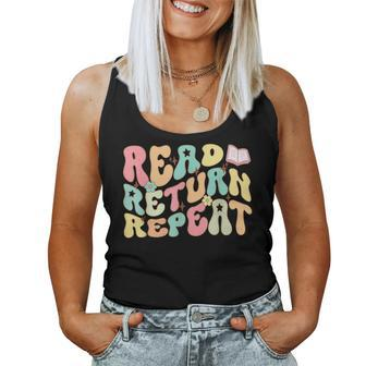 Groovy Read Return Repeat Librarian Funny Library Book Lover Women Tank Top - Thegiftio UK