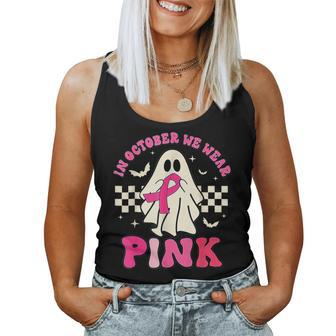 Groovy We Wear Pink Breast Cancer Awareness Ghost Halloween Women Tank Top - Seseable
