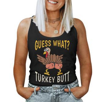 Guess What Turkey Butt Thanksgiving Autumn Women Women Tank Top - Monsterry