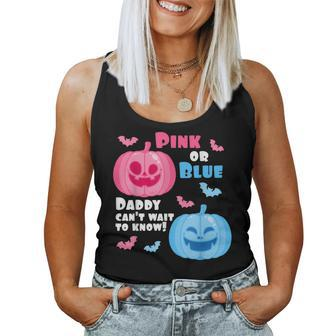 Halloween Gender Reveal Daddy Cant Wait To Know Fall Theme Women Tank Top | Mazezy