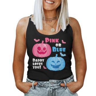 Halloween Gender Reveal Daddy Loves You Fall Theme Halloween Women Tank Top | Mazezy