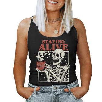 Halloween Staying Alive Skeleton Drink Coffee Skeleton Women Tank Top | Mazezy
