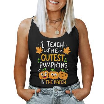 Halloween I Teach The Cutest Pumpkins In The Patch Teacher Women Tank Top | Mazezy AU
