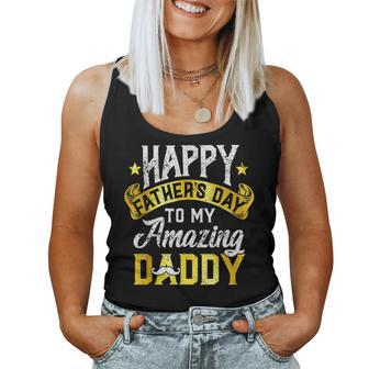 Happy Fathers Day For Amazing Dad Grandpa From Daughter Son Women Tank Top Basic Casual Daily Weekend Graphic - Seseable