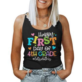 Happy First Day Of 4Th Grade Let's Do This Back To School Women Tank Top - Seseable