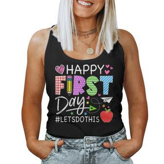 Happy First Day Lets Do This Welcome Back To School Teacher Women Tank Top Weekend Graphic - Seseable