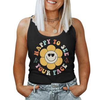 Happy To See Your Face Smile Face Flower Back To School Women Tank Top Weekend Graphic - Thegiftio UK