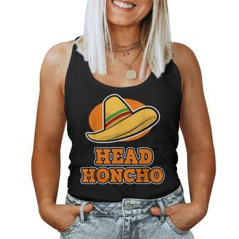Head Honcho For And Cinco De Mayo Women Tank Top | Mazezy