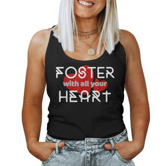 All Your Heart Foster Parenting Mom Or Dad Women Tank Top | Mazezy