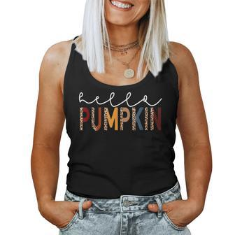 Hello Pumpkin Leopard Print For Fall Thanksgiving Halloween Fall Thanksgiving Women Tank Top | Mazezy