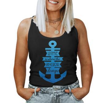 Home Is Where The Anchor Drops Boating & Fishing Women Tank Top | Mazezy