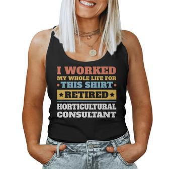 Horticultural Consultant Retired Retirement Women Tank Top | Mazezy