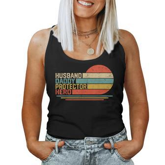 Husband Daddy Protector Hero Fathers Day For Dad Wife Women Tank Top | Mazezy