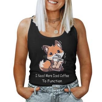 I Need More Iced Coffee To Function Funny Fox Drinks Coffee Women Tank Top Basic Casual Daily Weekend Graphic - Thegiftio UK