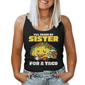 Id Trade My Sisters For A Taco Boys Men Women Tank Top | Mazezy