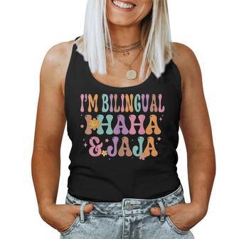 I'm Bilingual I Haha And Jaja Spanish Teacher Maestra Latina Women Tank Top | Seseable CA