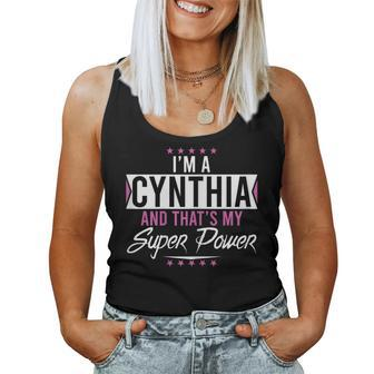 I’M A Cynthia And That’S My Superpower Family Name Cynthia Women Tank Top | Mazezy UK