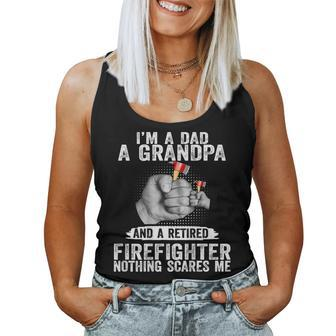 I’M A Dad A Grandpa And A Retired Firefighter On Back Women Tank Top | Mazezy