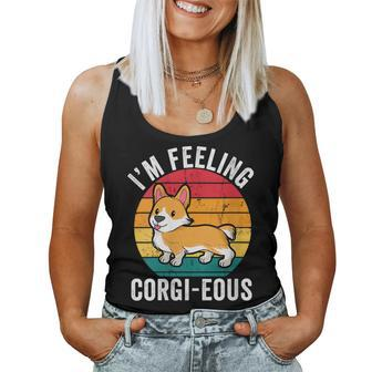 I’M Feeling Corgi-Eous Cute Corgi Dog Lover Owner Puns Women Tank Top | Mazezy