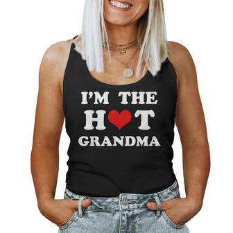 I'm The Hot Grandma Grandma Women Tank Top - Seseable