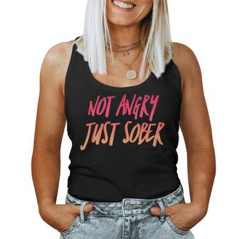 I'm Not Angry Just Sober Wine Lovers Women Tank Top | Mazezy