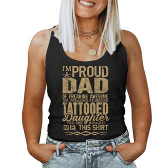 I'm A Proud Dad Of Awesome Tattooed Daughter Daddy Women Tank Top | Mazezy