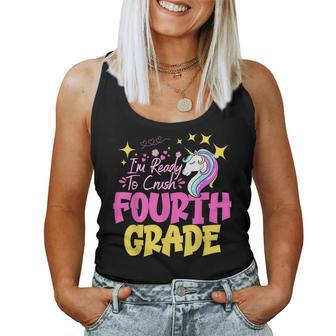 Im Ready To Crush Fourth Grade First Day Of Fourth Grade Women Tank Top Weekend Graphic - Monsterry