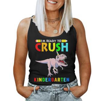 Im Ready To Crush Kindergarten Unicorn Dinosaur Boys Girls Women Tank Top Weekend Graphic - Seseable