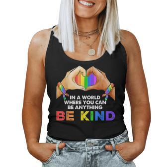 In A World Where You Can Be Anything Be Kind Gay Pride Lgbt Women Tank Top Basic Casual Daily Weekend Graphic - Thegiftio UK