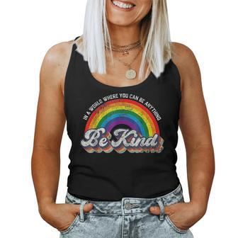 In A World Where You Can Be Anything Be Kind Gay Pride Lgbt Women Tank Top Basic Casual Daily Weekend Graphic - Seseable