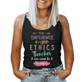 The Influence Of A Good Ethics Teacher Thank You Quote Women Tank Top | Mazezy