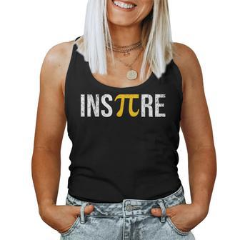 Inspire Pi Day 314 Math National Pi Day For Student Teacher Women Tank Top | Mazezy