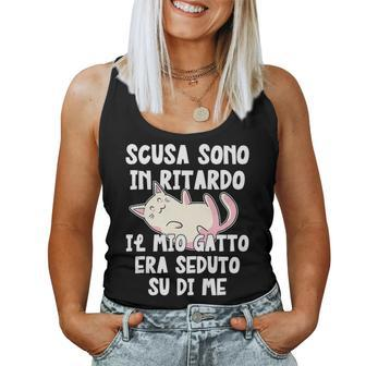 Italian Cat Dad Or Cat Mom Scusa Il Ritardo Il Gatto Women Tank Top | Mazezy CA