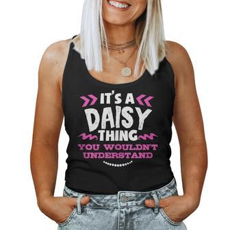 Its A Daisy Thing You Wouldn't Understand Birthday Women Tank Top - Seseable