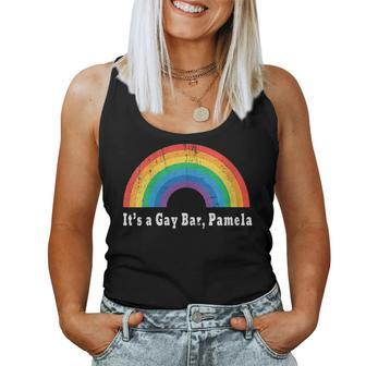 Its A Gay Bar Pamela Viral Meme Minnesota Gay Pride Quote Women Tank Top | Mazezy