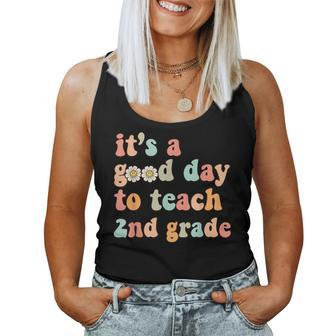 Its A Good Day To Teach 2Nd Grade Second Grade Teacher For Teacher Women Tank Top | Mazezy