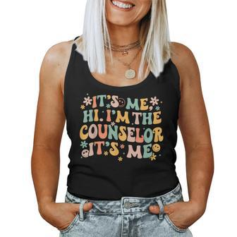 Its Me Hi Im The Counselor Its Me Groovy Back To School Women Tank Top - Seseable