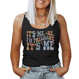 Its Me Hi Im Pregnant Its Me Pregnancy Announcement Mother Women Tank Top Basic Casual Daily Weekend Graphic - Thegiftio UK
