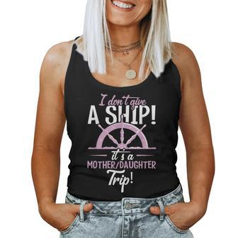 It's A Mother Daughter Trip Cruise Ship Wear Women Tank Top - Monsterry