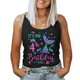 Its My 4Th Birthday Mermaid Girl Theme Party 4 Yrs Old Women Tank Top Weekend Graphic - Seseable