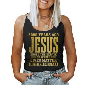Jesus Died For All Christian Faith Bible Pastor Religious Women Tank Top - Monsterry