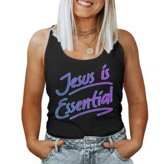 Jesus Is Essential 90S Style Jesus Women Tank Top | Mazezy