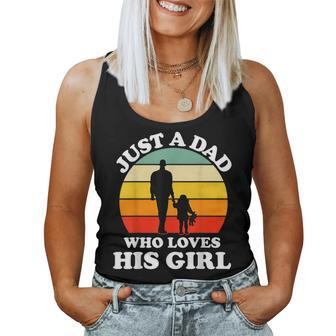 Just A Dad Who Loves His Girl Essential Daughter Matching Women Tank Top Basic Casual Daily Weekend Graphic - Thegiftio UK